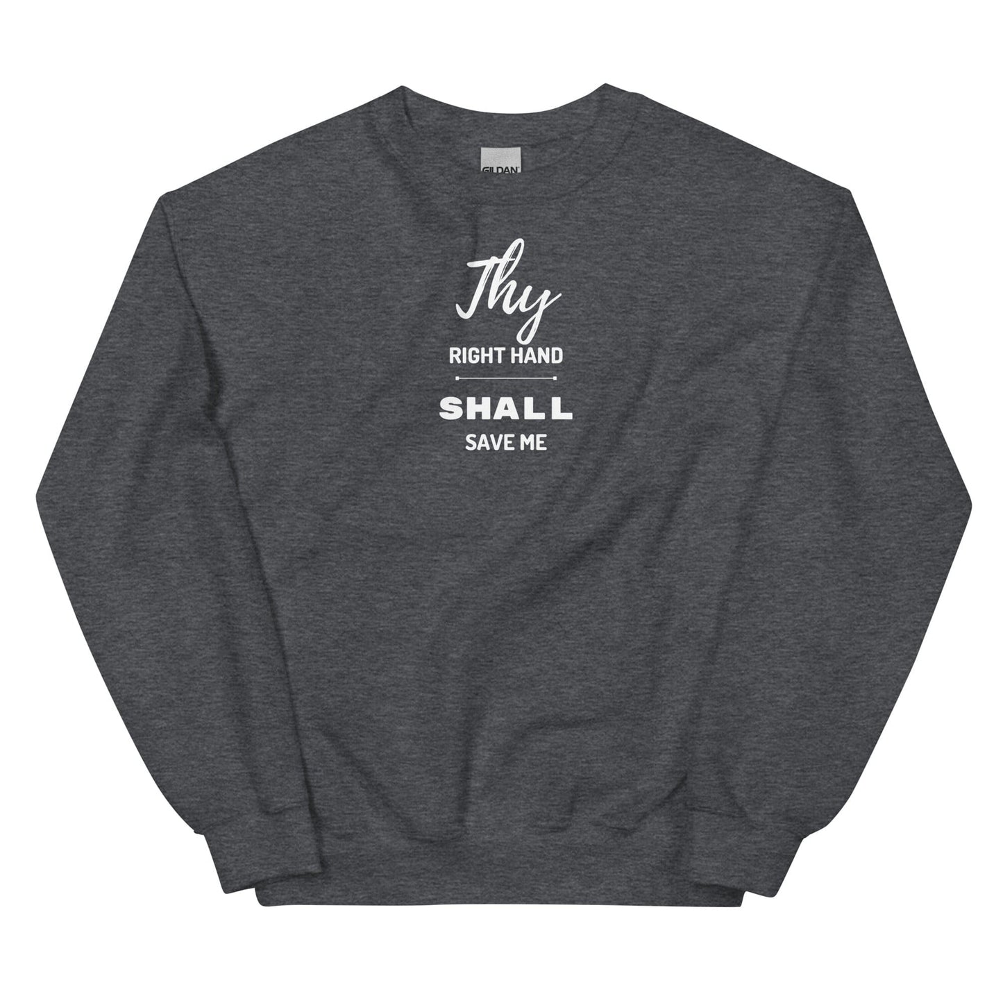 Thy Right Hand Shall Save Me Sweatshirt - Perfect clothing for Israelites, Black Hebrew Israelites, 12 Tribes of Israel, Black Jews and all people of faith.