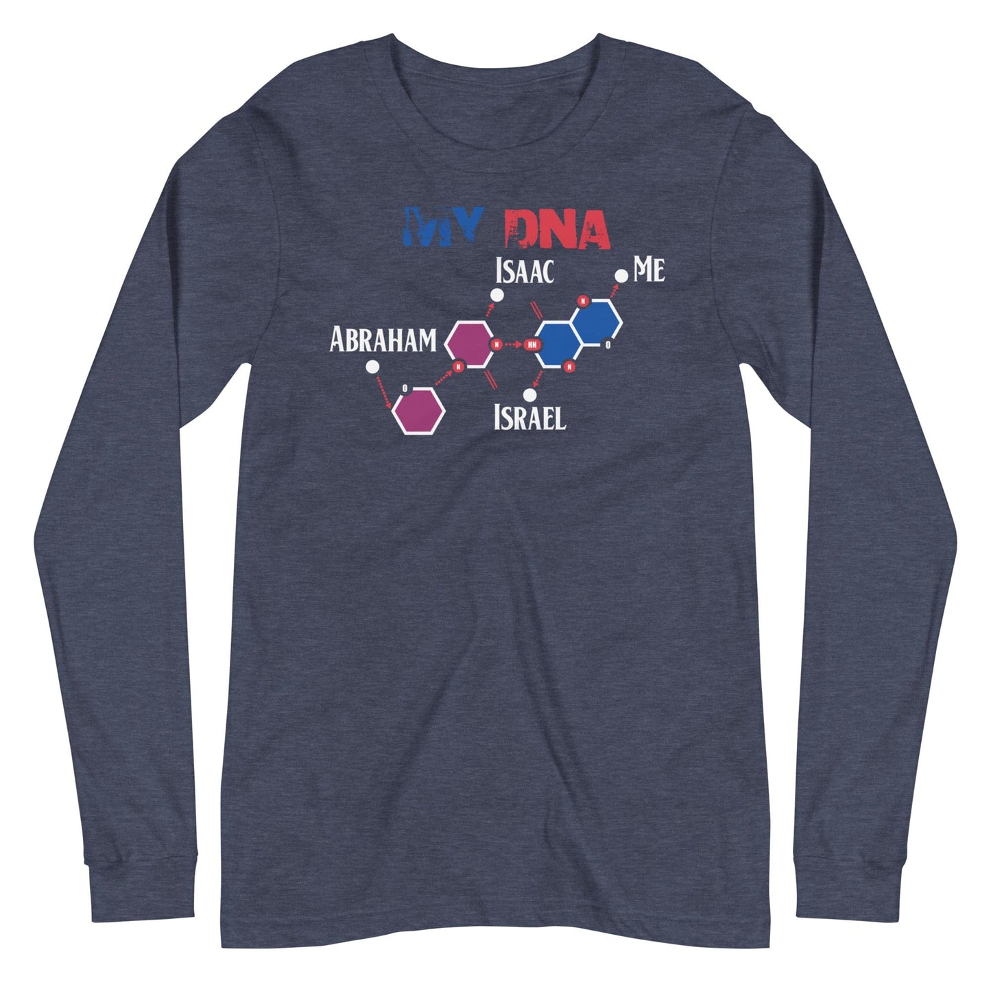 My Israelite DNA Long Sleeve T-Shirt - Perfect clothing for Israelites, Black Hebrew Israelites, 12 Tribes of Israel, Black Jews and all people of faith.