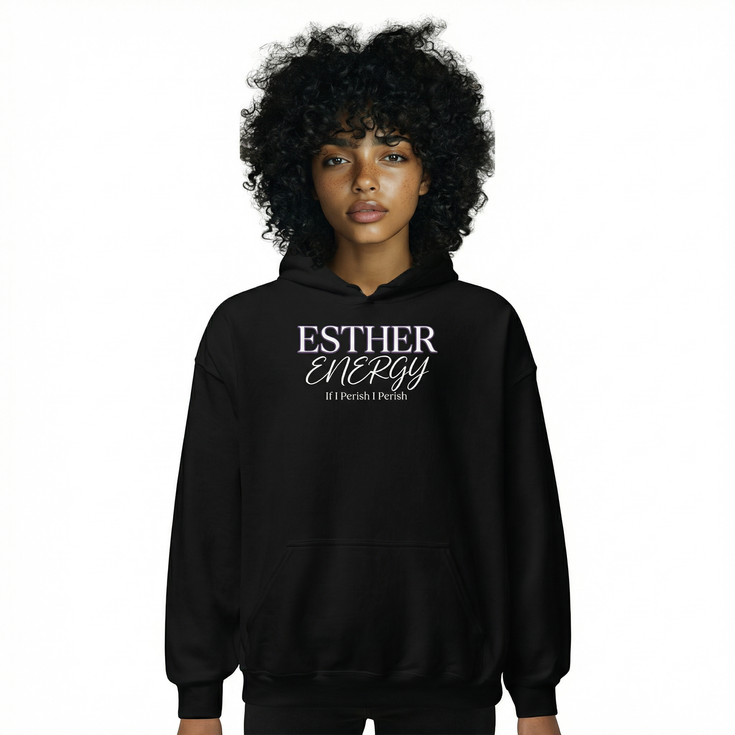 Esther Energy - If I Perish I Perish - Hoodie