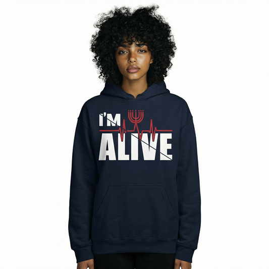 I'M ALIVE Hoodie (Unisex)
