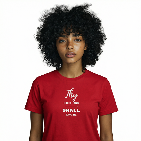 Thy Right Hand Shall Save Me T-Shirt (Unisex)
