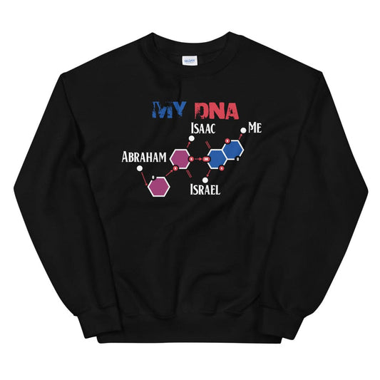 My Israelite DNA Sweatshirt - Perfect clothing for Israelites, Black Hebrew Israelites, 12 Tribes of Israel, Black Jews and all people of faith.