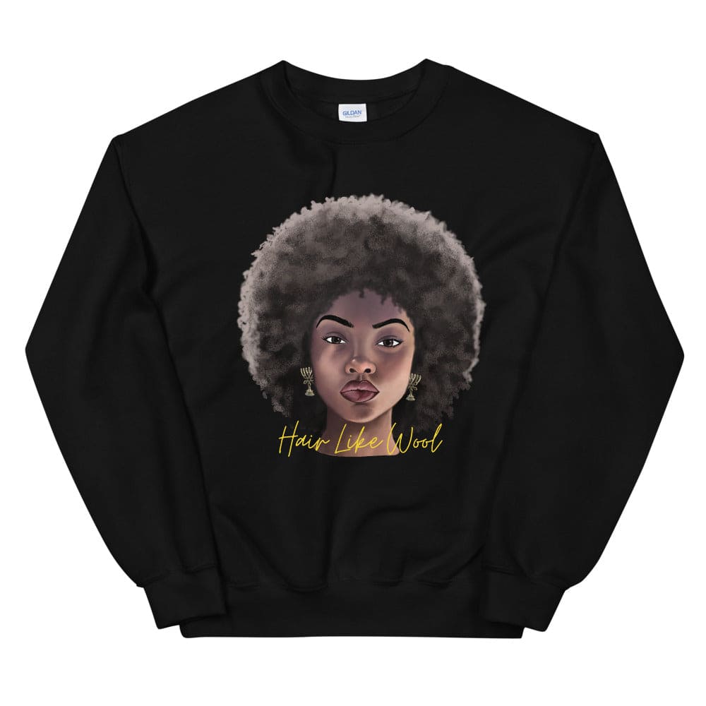Hair Like Wool Sweatshirt  - Perfect clothing for Israelites, Black Hebrew Israelites, 12 Tribes of Israel, Black Jews and all people of faith.