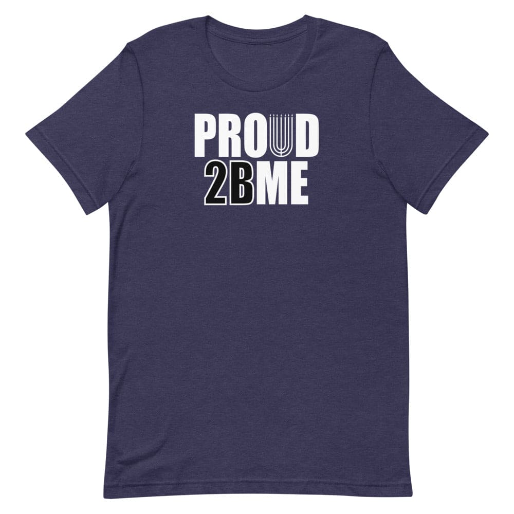 Proud 2 BE ME T-Shirt  - Smiletivations brand is perfect clothing for Israelites, Black Hebrew Israelites, 12 Tribes of Israel, Black Jews and all people of faith.