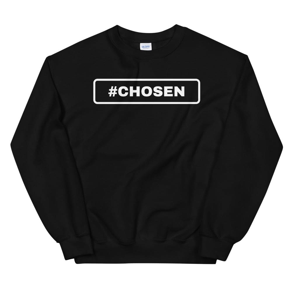 CHOSEN Sweatshirt - Perfect clothing for Israelites, Black Hebrew Israelites, 12 Tribes of Israel, Black Jews and all people of faith.