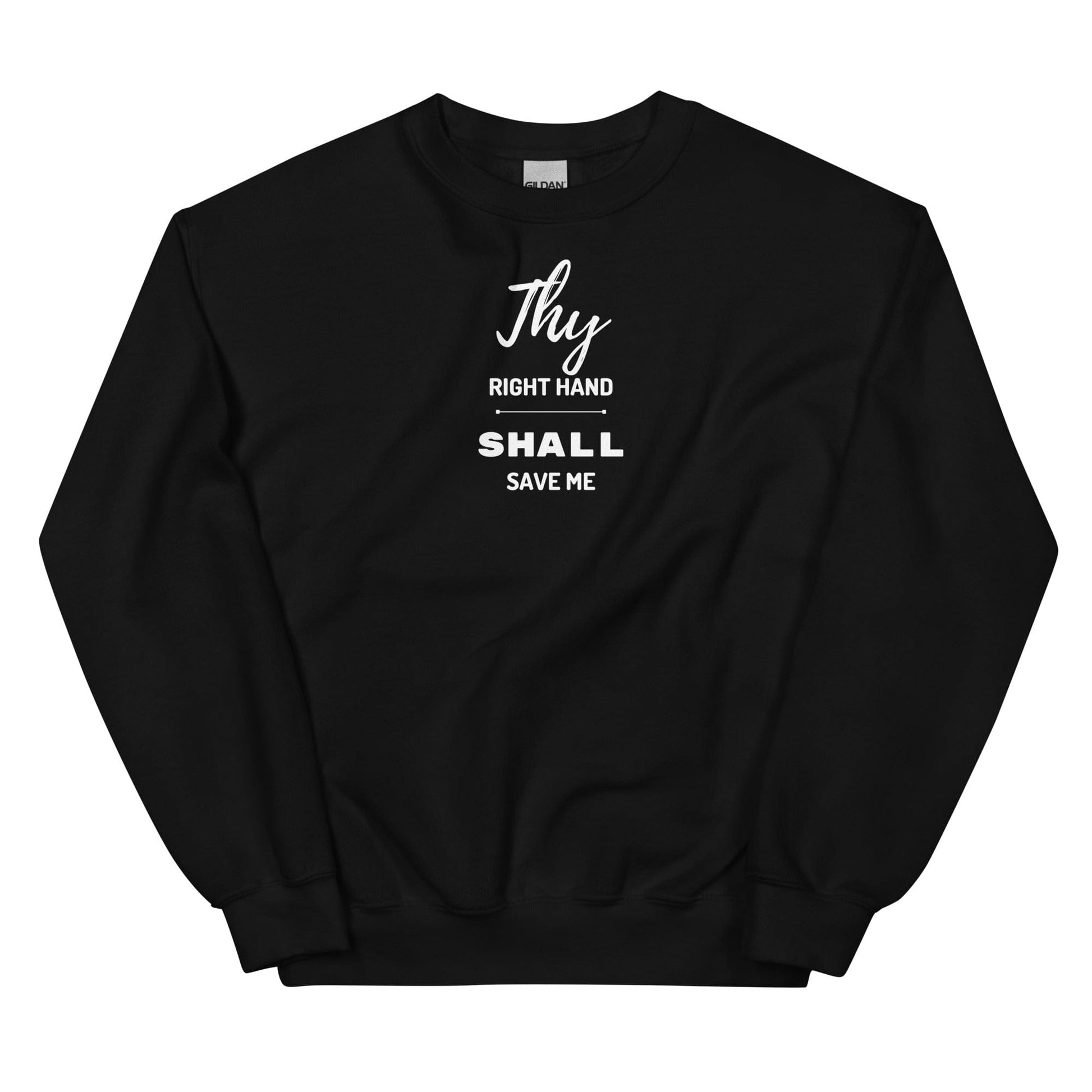 Thy Right Hand Shall Save Me Sweatshirt - Perfect clothing for Israelites, Black Hebrew Israelites, 12 Tribes of Israel, Black Jews and all people of faith.