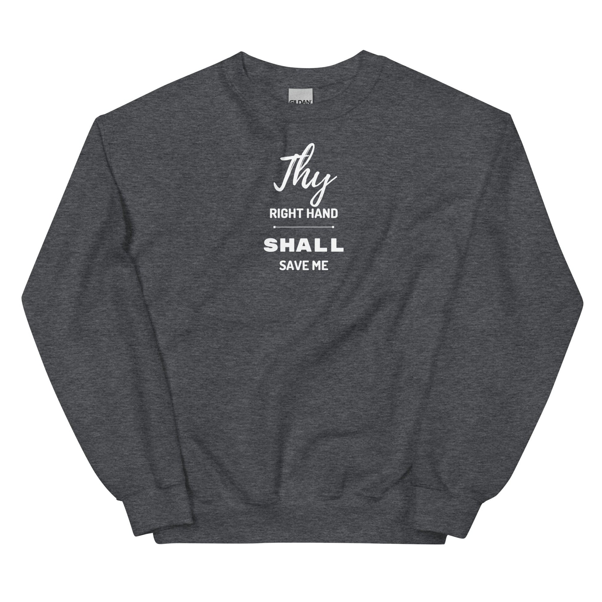 Thy Right Hand Shall Save Me Sweatshirt - Perfect clothing for Israelites, Black Hebrew Israelites, 12 Tribes of Israel, Black Jews and all people of faith.