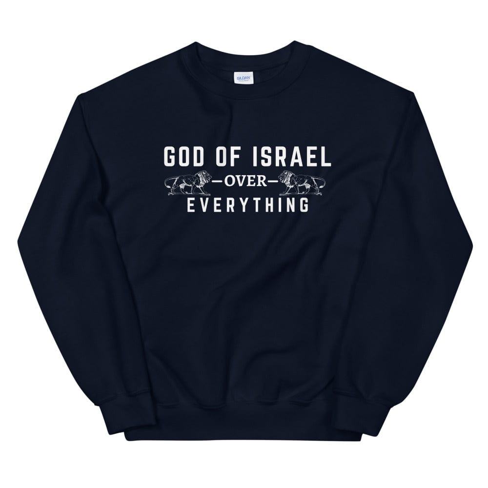 God of Israel over Everything Sweatshirt - Perfect clothing for Israelites, Black Hebrew Israelites, 12 Tribes of Israel, Black Jews and all people of faith.