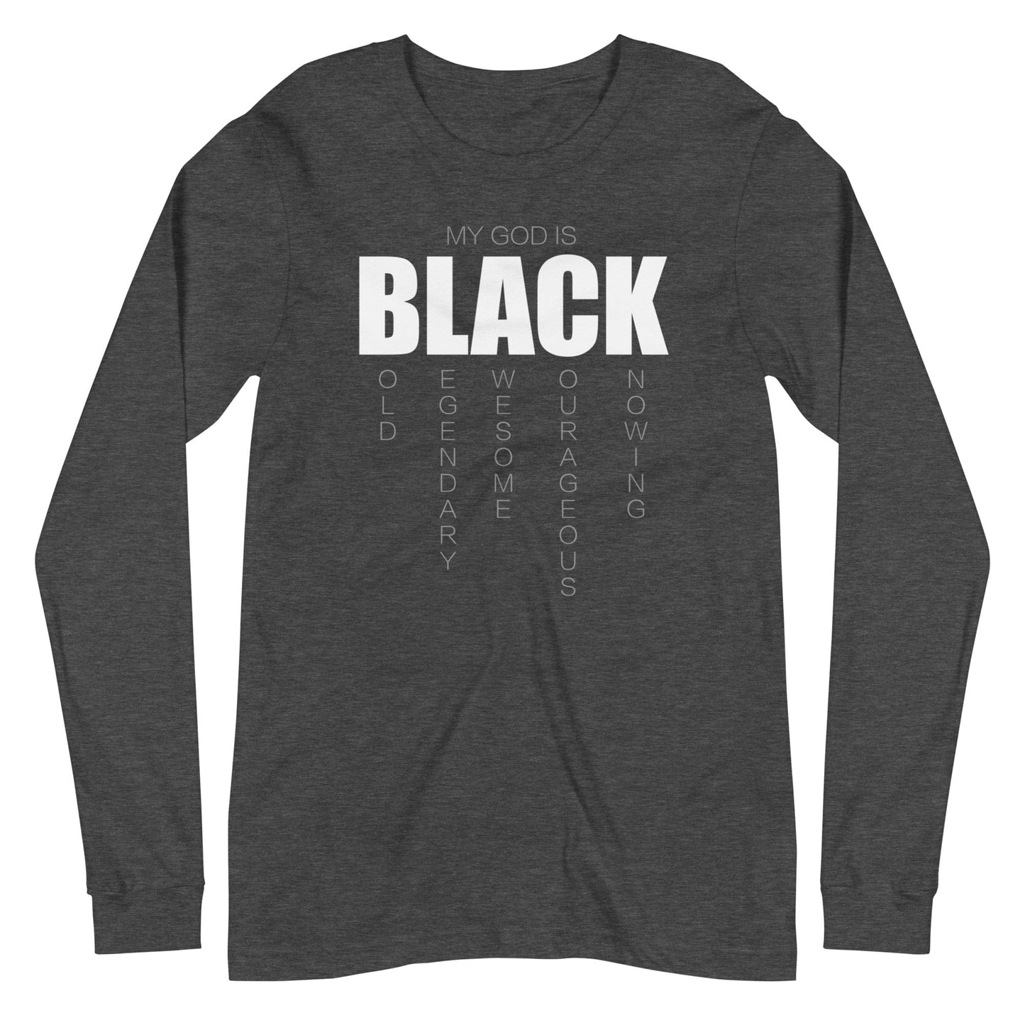 My God is Black Long Sleeve T-Shirt - Perfect clothing for Israelites, Black Hebrew Israelites, 12 Tribes of Israel, Black Jews and all people of faith.