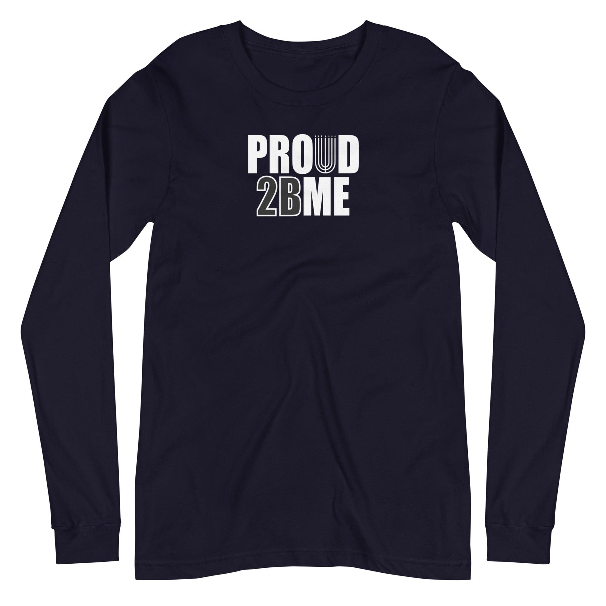 Proud 2 B ME Long Sleeve T-Shirt - Smiletivations brand is perfect clothing for Israelites, Black Hebrew Israelites, 12 Tribes of Israel, Black Jews and all people of faith.