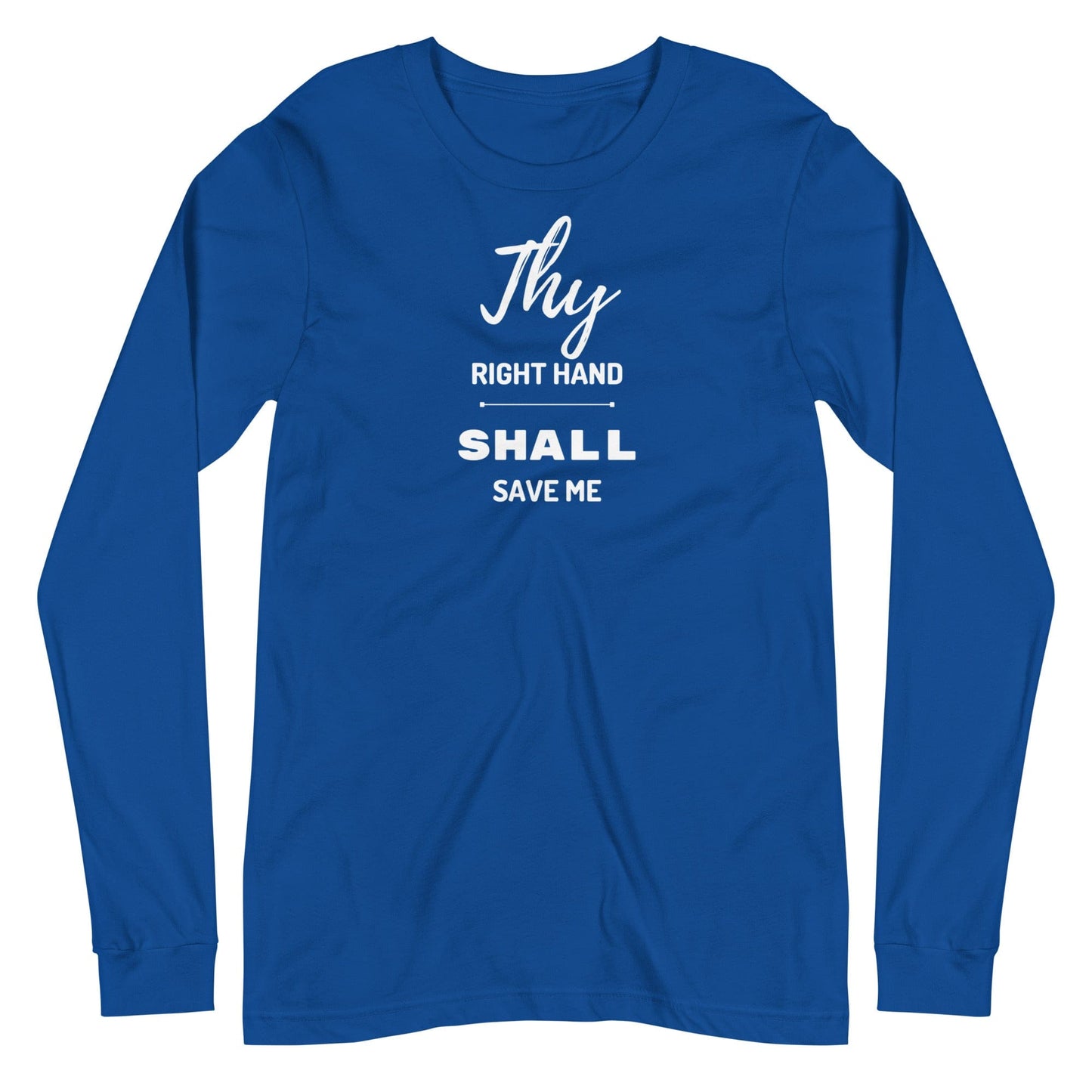 Thy Right Hand Shall Save Me Long Sleeve T-Shirt - Perfect clothing for Israelites, Black Hebrew Israelites, 12 Tribes of Israel, Black Jews and all people of faith.