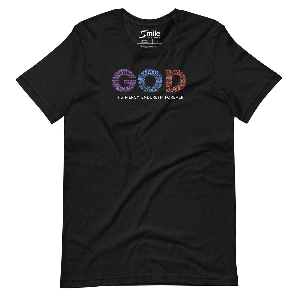 His Mercy Endureth Forever T-Shirt - Smiletivations brand is perfect clothing for Israelites, Black Hebrew Israelites, 12 Tribes of Israel, Black Jews and all people of faith.